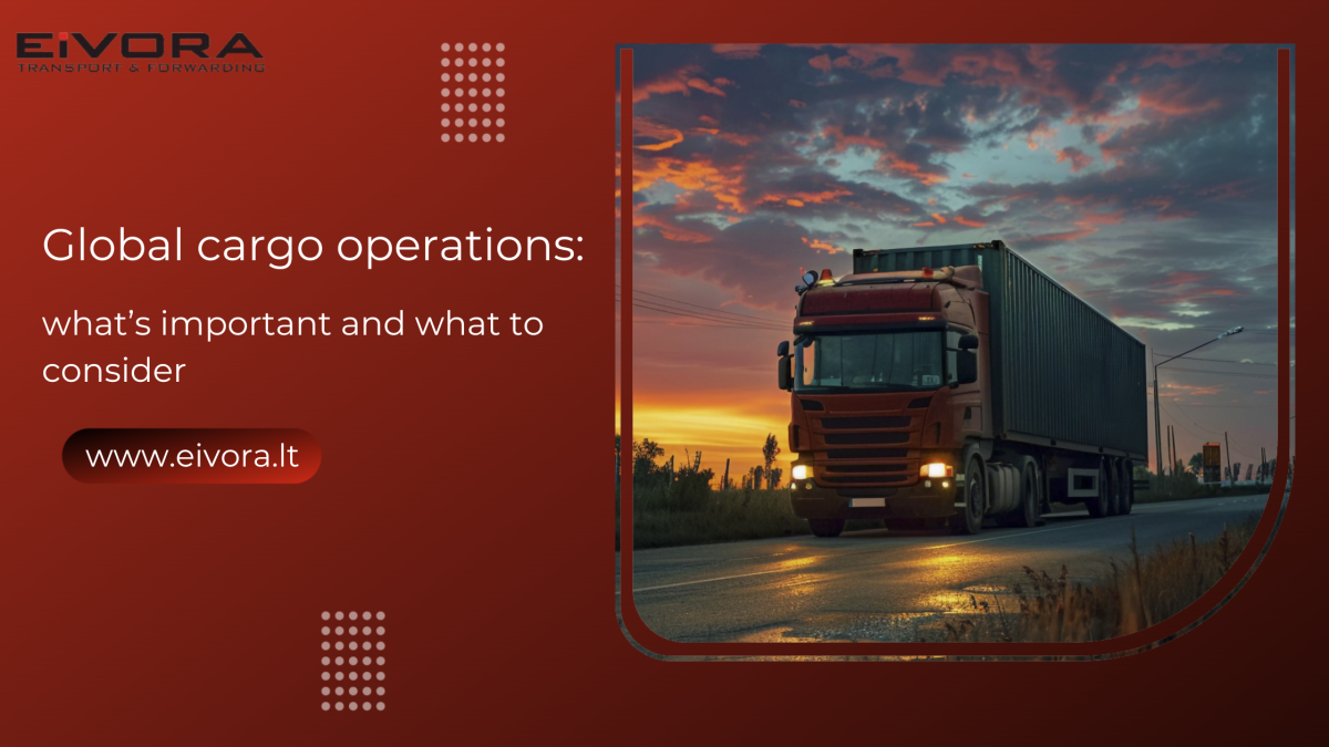 Optimizing global cargo operations: what’s important and what to consider