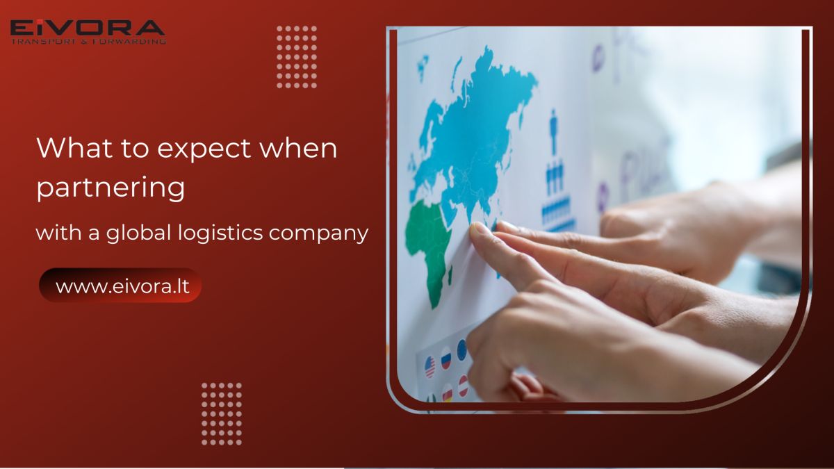 What to expect when partnering with a global logistics company